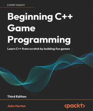 Beginning C++ Game Programming: