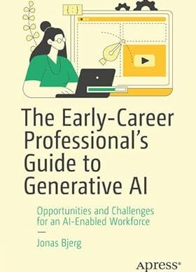 The Early-Career Professional’s Guide to Generative AI