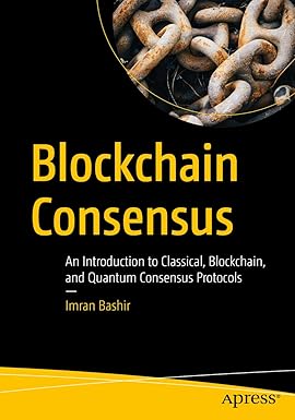Blockchain Consensus: An Introduction to Classical, Blockchain, and Quantum Consensus Protocols