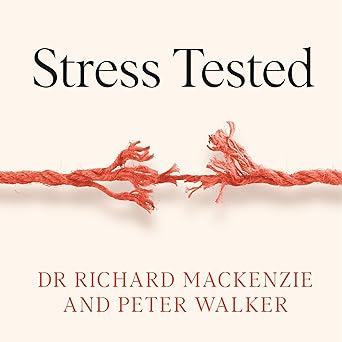 Stress Tested: How the New Science of Stress Hormones Can Transform Your Health