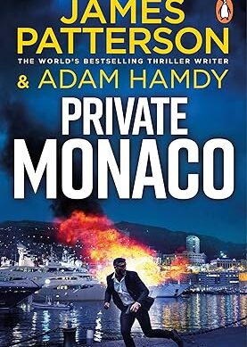 Private Monaco: The latest novel in the Sunday Times bestselling series