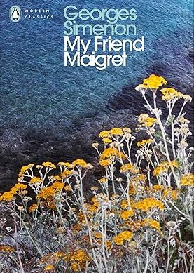 My Friend Maigret: Inspector Maigret #31