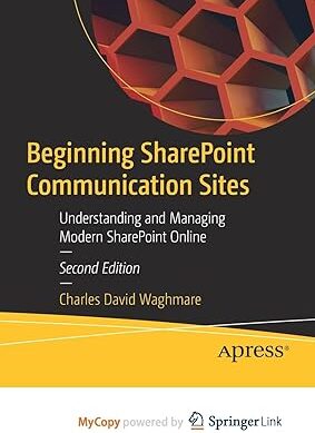 Beginning SharePoint Communication Sites: