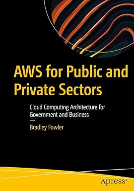 AWS for Public and Private Sectors: Cloud Computing Architecture for Government and Business