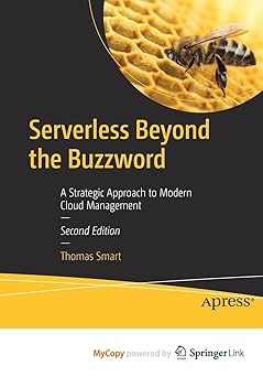 Serverless Beyond the Buzzword: What Can Serverless Architecture Do for You?