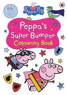 Peppa Pig: Peppa’s Super Bumper Colouring Book