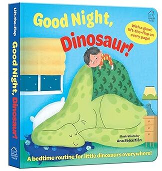 Good Night, Dinosaur! (Lift the Flap)