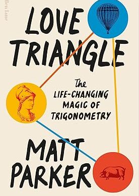 Love Triangle: The Life-changing Magic of Trigonometry