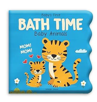 Baby's First Bath Time: Baby Animals