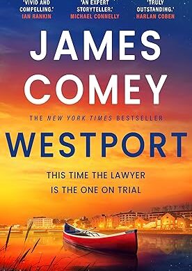 Westport: the breathtaking must-read thriller from the former director of the FBI (A Nora Carleton Legal Thriller Book 2)