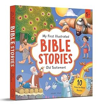 My First Illustrated Bible Stories: Old Testament