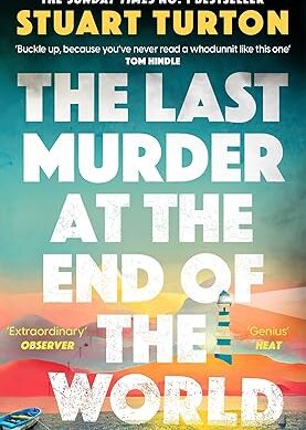 The Last Murder at the End of the World: The Number One Sunday Times bestseller