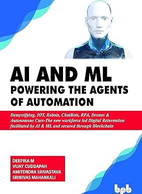 AI & ML – Powering the Agents of Automation
