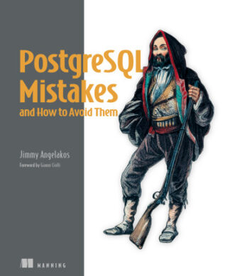 PostgreSQL Mistakes and How to Avoid Them