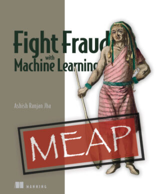 Fight Fraud with Machine Learning