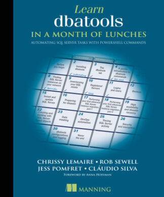 Learn dbatools in a Month of Lunches