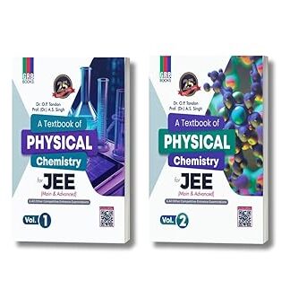 A Textbook Of Physical Chemistry (Vol.1 & Vol.2) For JEE (Main & Advanced)