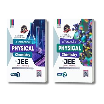 A Textbook Of Physical Chemistry (Vol.1 & Vol.2) For JEE (Main & Advanced)