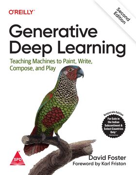 Generative Deep Learning, 2nd Edition