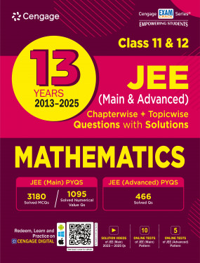 13 Years’ JEE (Main & Advanced) (2013-2025) Chapterwise & Topicwise Mathematics Solved Questions