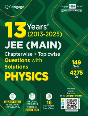 13 Years’ (2013–2025) JEE (Main) Chapterwise + Topicwise Questions with Solutions: Physics