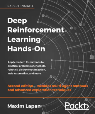 Deep Reinforcement Learning Hands-On