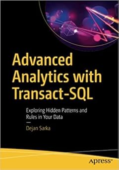 Advanced Analytics with Transact-SQL