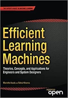 Efficient Learning Machines
