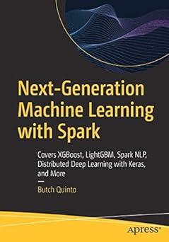 Next-Generation Machine Learning with Spark