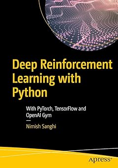 Deep Reinforcement Learning with Python