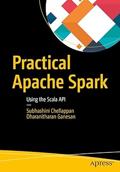 Practical Apache Spark