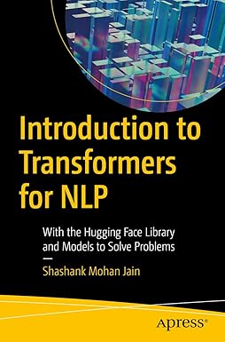 Introduction to Transformers for NLP