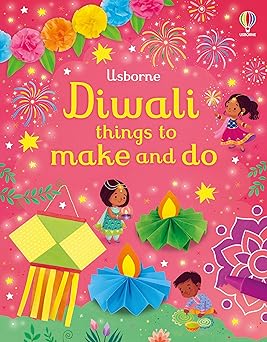 Diwali Things To Make And Do