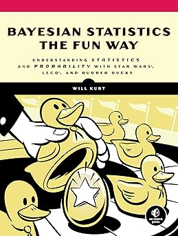 Bayesian Statistics the Fun Way