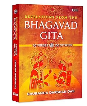 Revelations from the Bhagavad Gita - 50 Verses 100 Stories