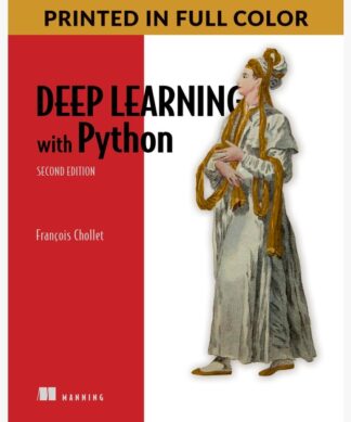 Deep Learning with Python, Second Edition 2nd Edition