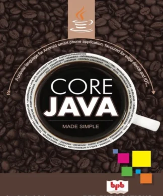 Core Java Made Simple