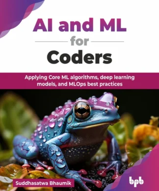 AI and ML for Coders