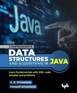 Comprehensive Data Structures and Algorithms in Java