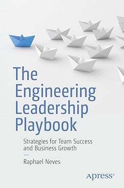 The Engineering Leadership Playbook