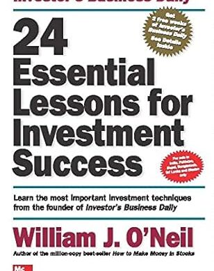 24 Essential Lessons for Investment Success