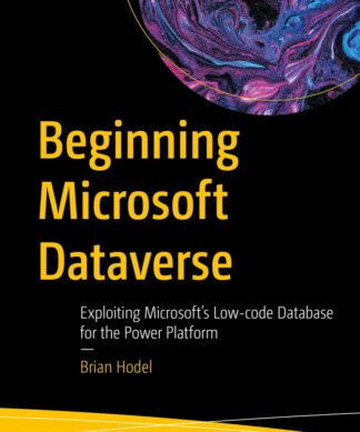 Beginning Microsoft Dataverse