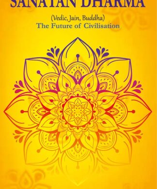 Sanatan Dharma (Vedic, Jain, Buddha)