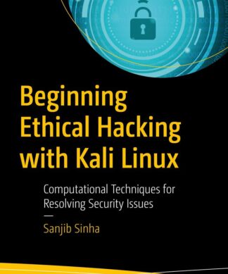 Beginning Ethical Hacking With Kali Linux