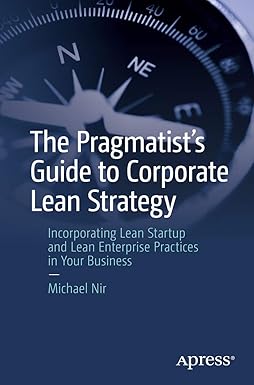 The Pragmatist's Guide to Corporate Lean Strategy