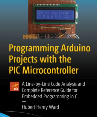 Programming Arduino Projects With the Pic Microcontroller