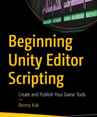 Beginning Unity Editor Scripting