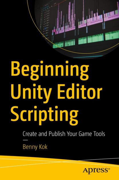 Beginning Unity Editor Scripting - CABH - Caitanya Book House