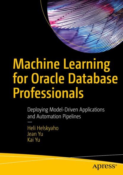 Machine Learning for Oracle Database Professionals - CABH - Caitanya ...