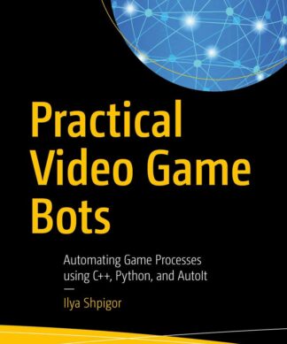 Practical Video Game Bots
